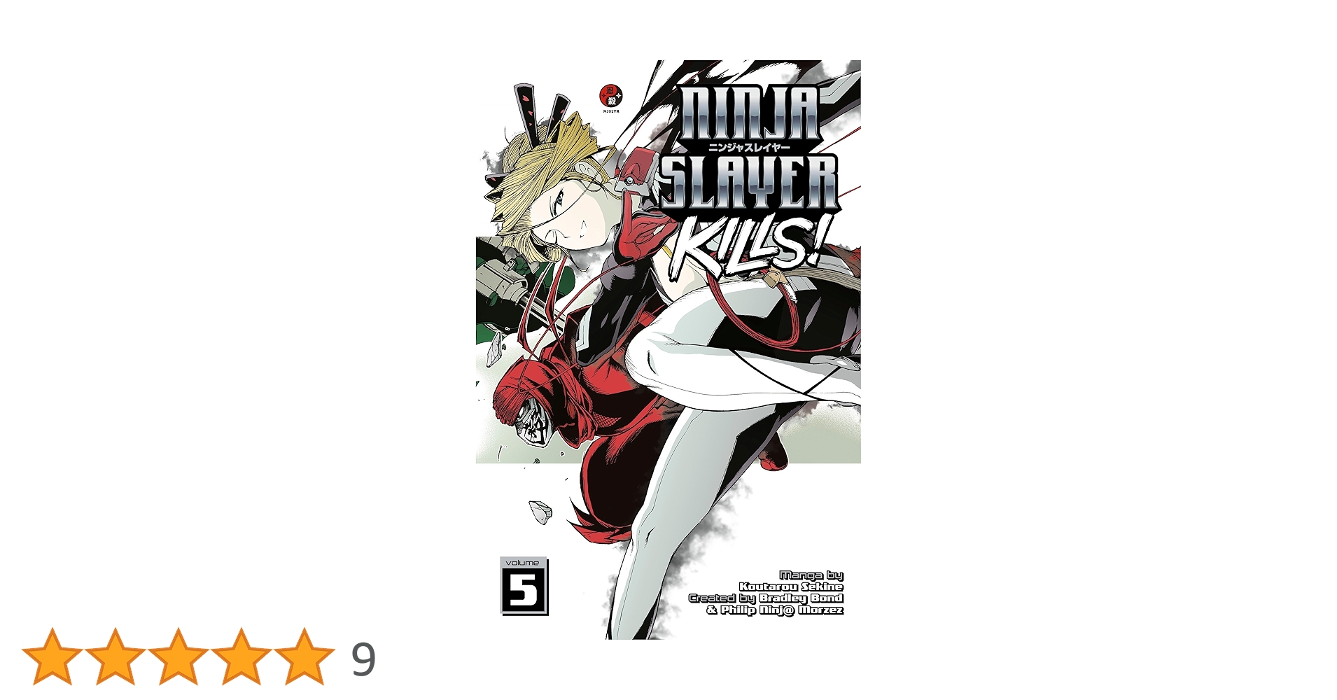 Amazon | Ninja Slayer Kills 5 | Sekine, Koutarou, Bond, Bradley